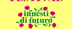 Innesti di Futuro Festival